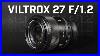 This_Might_Be_The_Best_Sony_Aps_C_Lens_Viltrox_27_F_1_2_E_01_xlyz